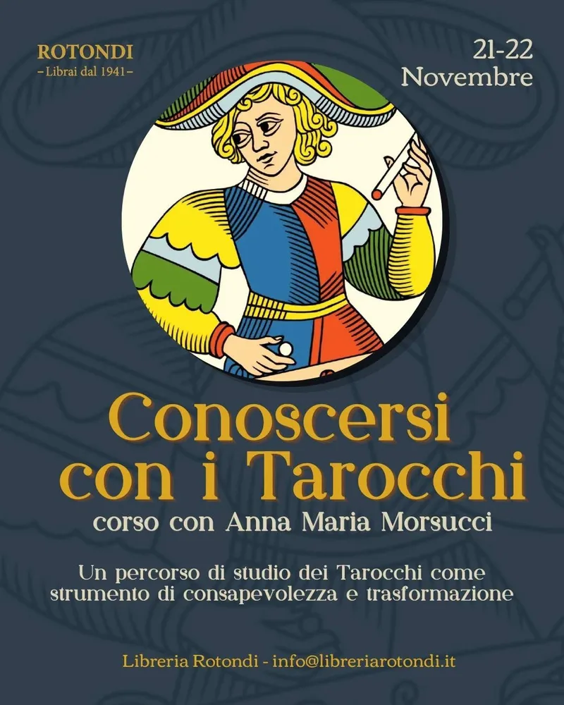 Conoscersi con i Tarocchi - Corso con Anna Maria Morsucci