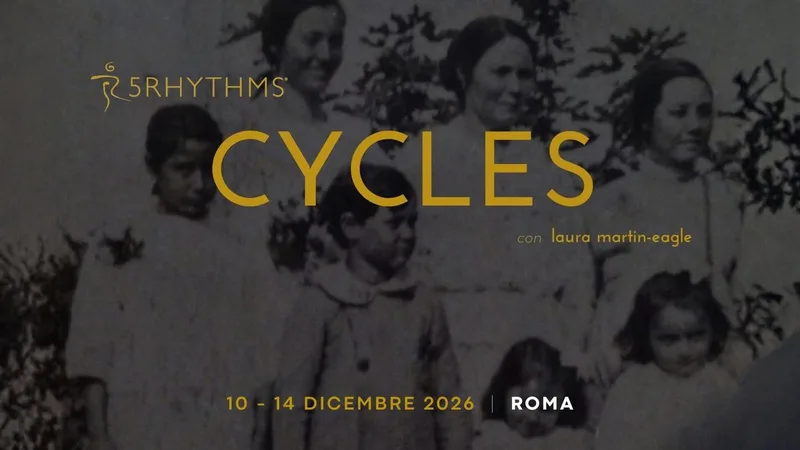 5RITMI® – CYCLES, con Laura Martin-Eagle | Roma, 10-14 Dic.