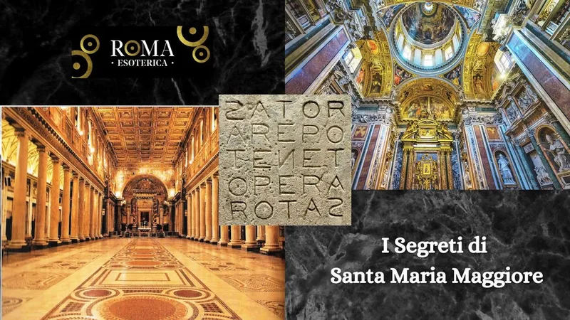 Santa Maria Maggiore e il Quadrato Magico del Sator