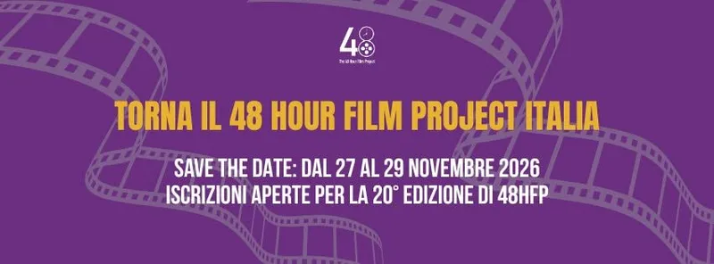 The 48 Hour Film Project Italia | 27 - 29 novembre 2026