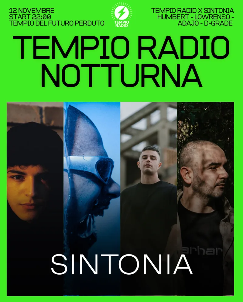 Tempio Radio Notturna x Sintonia: Humbert, ADAJO, Lowrenso, D-Grade