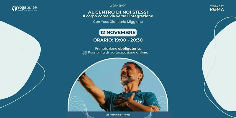 Workshop Yoga: AL CENTRO DI NOI STESSI con Yoss Giancarlo Miggiano