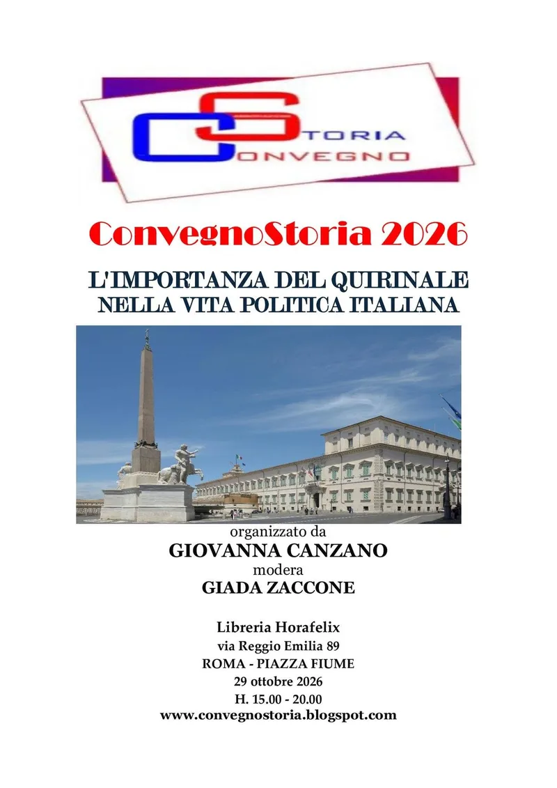 ConvegnoStoria 2026 'L'IMPORTANZA DEL QUIRINALE NELLA NELLA VITA POLITICA ITALIANA '