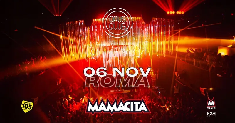 Mamacita • Opus Club • Roma