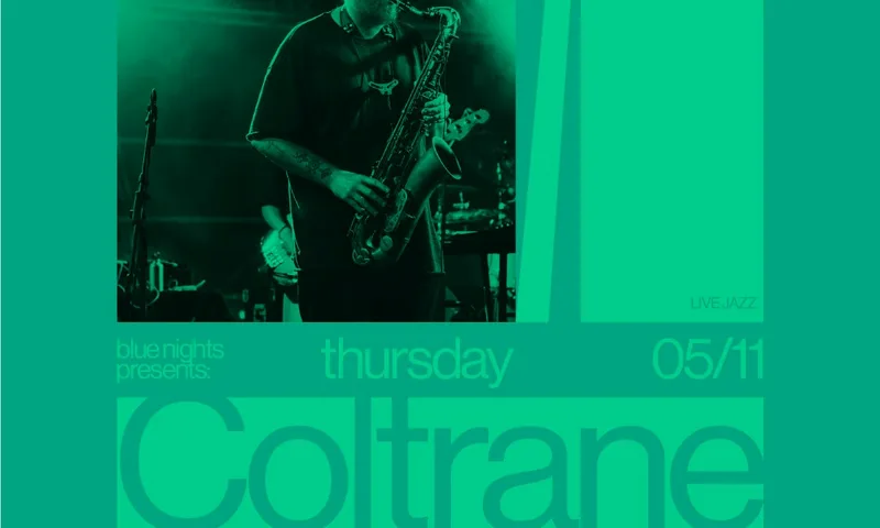 Blue Nights pres. COLTRANE 100th *live*