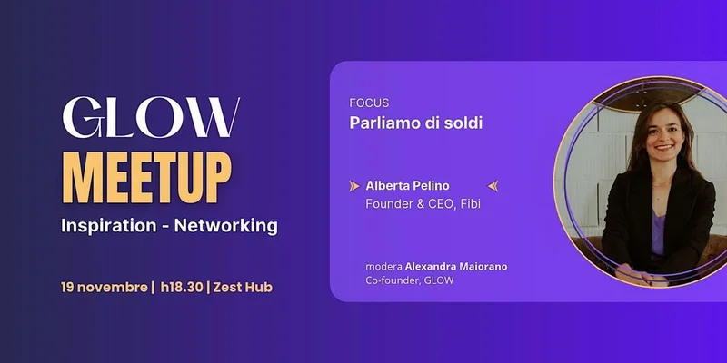 MEET UP GLOW - Parliamo di soldi